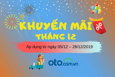 Oto.com.vn bùng nổ khuyến mại tháng cuối năm.