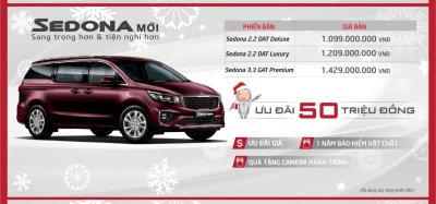 Kia Sedona: Ưu đãi 50 triệu đồng.