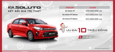 Kia Soluto: Ưu đãi 10 triệu đồng.