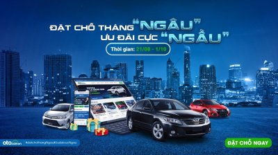 'Đặt chỗ tháng Ngâu – Giảm giá cực Ngầu' chỉ có trên Oto.com.vn.