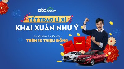 Tết trao lì xì – Khai xuân như ý cùng Oto.com.vn.